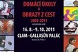 Galerie La Femme představuje: Domácí úkoly a obrazy z cest 2003 – 2011